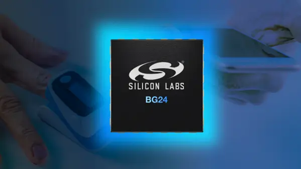 分銷Silicon Labs無線芯片，如藍牙、多協議、Wi-Fi、Zigbee